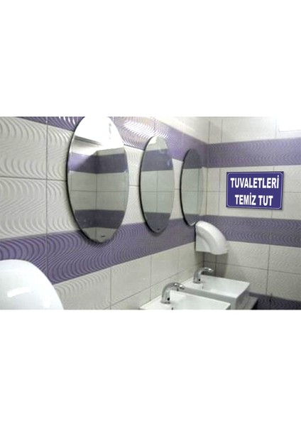 "Tuvaletleri Temiz Tut" İş Güvenlik Levhası- LR-IS7222