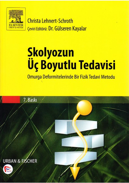 Skolyozun Üç Boyutlu Tedavisi, Omurga Deformitelerinde Bir Fizik Tedavi Metodu