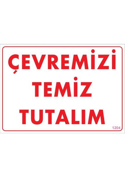 Pvc İkaz Levhası 25X35 Kod:1204