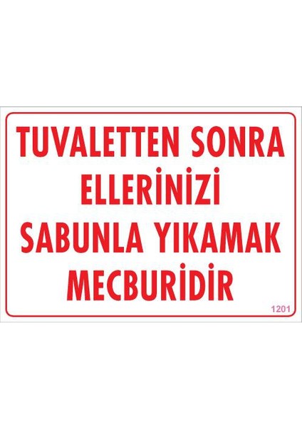 Pvc İkaz Levhası 25X35 Kod:1201