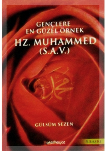 Gençlere En Güzel Örnek Hz. Muhammed (S.A.V.)