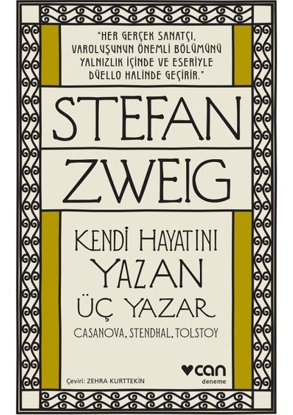 Kendi Hayatını Yazan Üç Yazar - Stefan Zweig