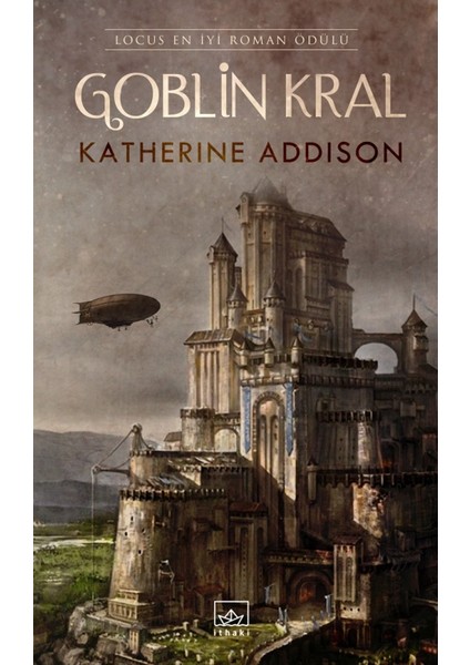 Goblin Kral - Katherine Addison