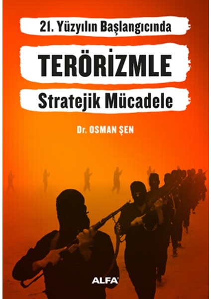 Terörizmle Stratejik Mücadele - Osman Şen