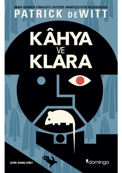 Kahya ve Klara - Patrick DeWitt