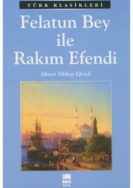 Felatun Bey İle Rakım Efendi