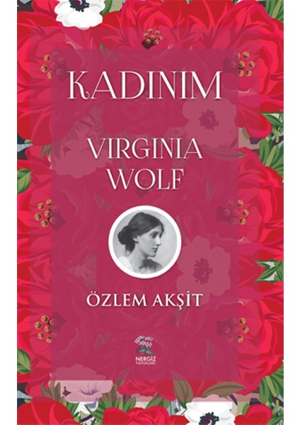 Kadınım Virginia Wolf