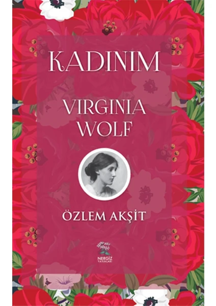 Kadınım Virginia Wolf