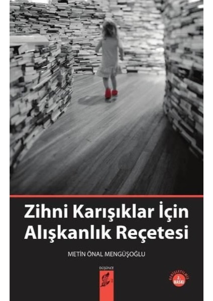 Zihni Karışıklar İçin Alışkanlık Reçetesi