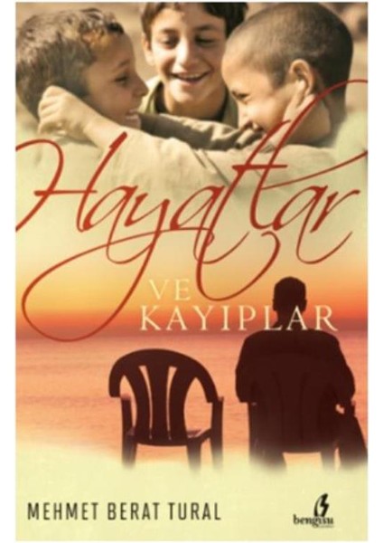 Hayatlar Ve Kayıplar