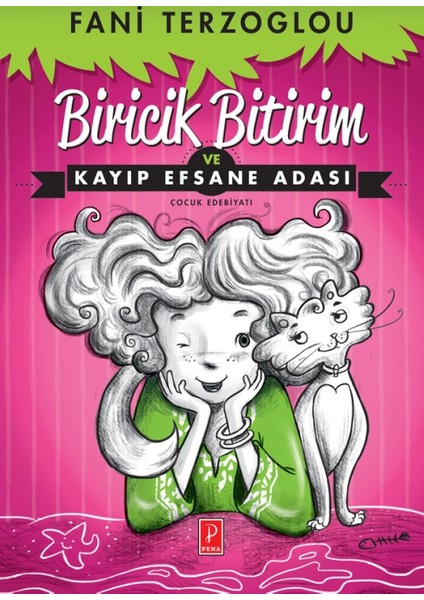 Biricik Bitirim Ve Kayıp Efsane Adası