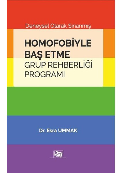 Deneysel Olarak Sınanmış Homofobiyle Baş Etme Grup Rehberliği Programı