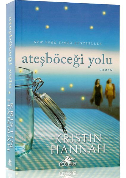 Ateşböceği Yolu - Kristin Hannah