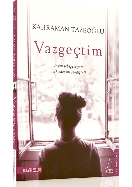 Vazgeçtim - Kahraman Tazeoğlu