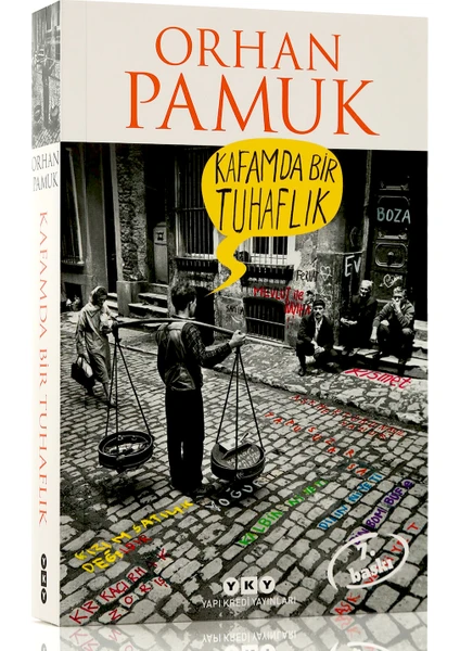 Kafamda Bir Tuhaflık - Orhan Pamuk