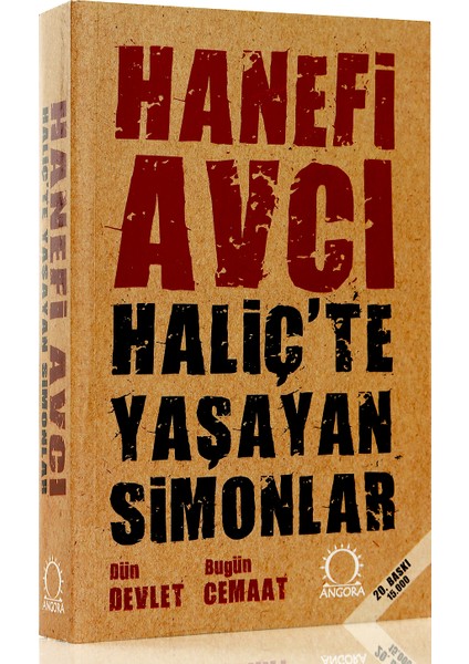 Haliç’te Yaşayan Simonlar - Dün Devlet Bugün Cemaat