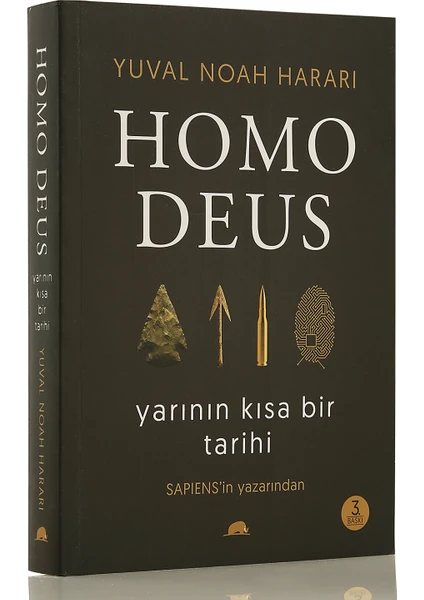 Homo Deus Yarının Kısa Bir Tarihi - Yuval Noah Harari