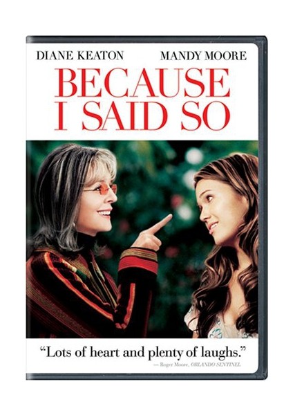 Because I Said So - Ben Sana Söylemiştim (Dvd)