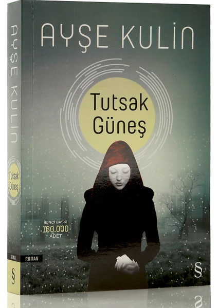 Tutsak Güneş - Ayşe Kulin