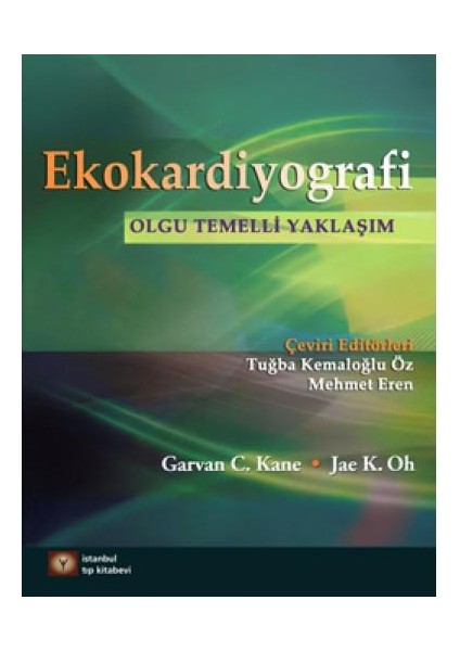 Ekokardiyografi Olgu Temelli Yaklaşım