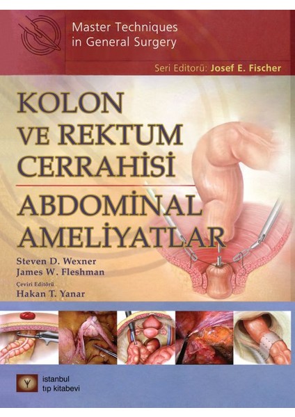 Kolon ve Rektum Cerrahisi Abdominal Ameliyatlar