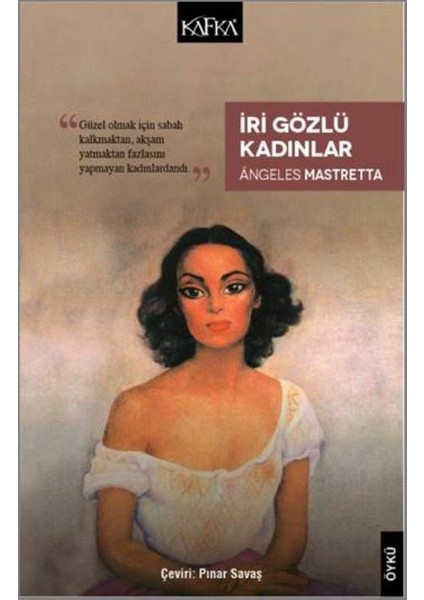 İri Gözlü Kadınlar - Angeles Mastretta
