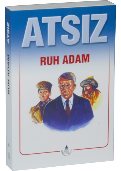 Ruh Adam - Hüseyin Nihal Atsız
