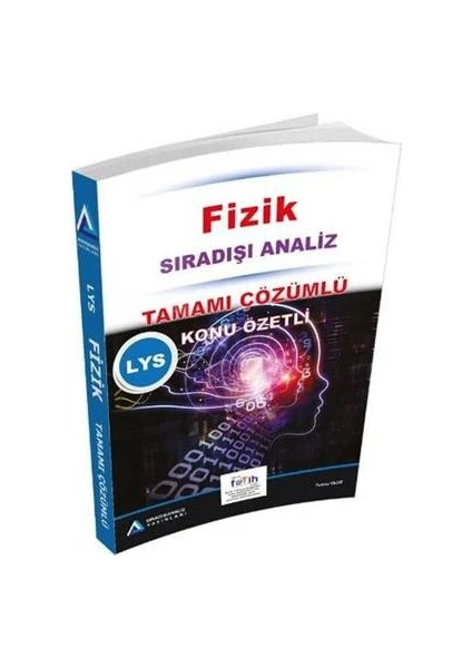 Sıradışı Analiz LYS Fizik Tamamı Çözümlü Konu Özetli - Tuncay Yıldız