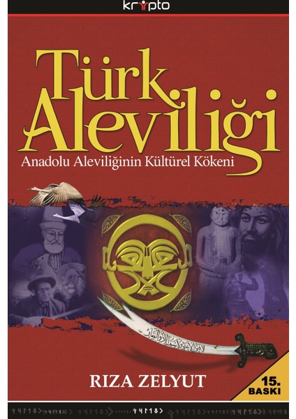 Türk Aleviliği - Anadolu Aleviliğinin Kültürel Kökeni - Rıza Zelyut fiyatları