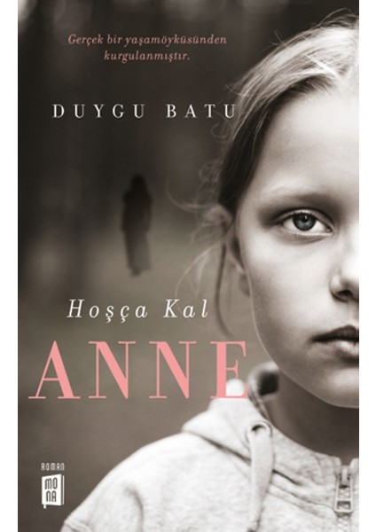 Hoşça Kal Anne - Duygu Batu