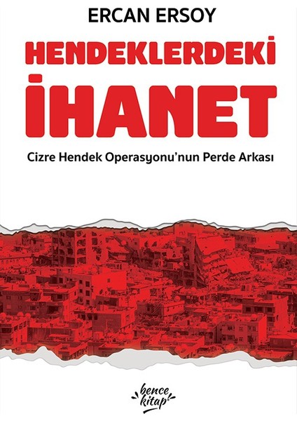 Hendeklerdeki İhanet