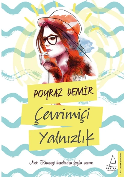 Çevrimiçi Yalnızlık - Poyraz Demir