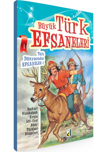 Başkurt, Karakalpak, Kırgız, İdil, Ural, Altay Türkleri Efsaneleri