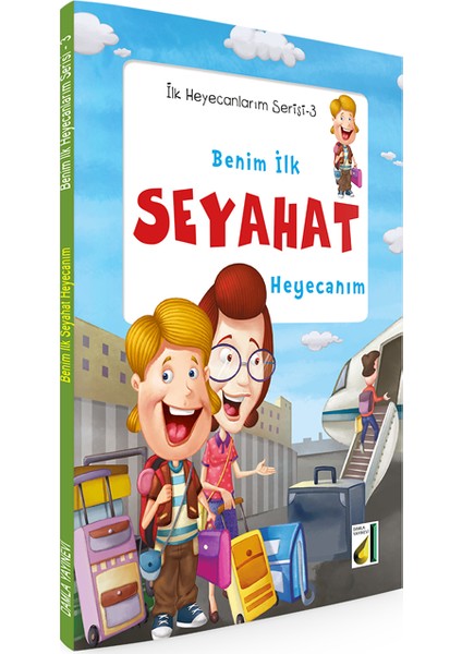 Benim İlk Seyahat Heyecanım