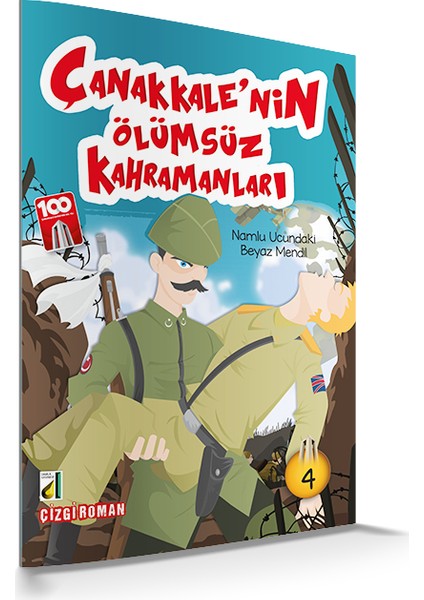 Namlu Ucundaki Beyaz Mendil (Çanakkale'nin Ölümsüz Kahramanları-04)