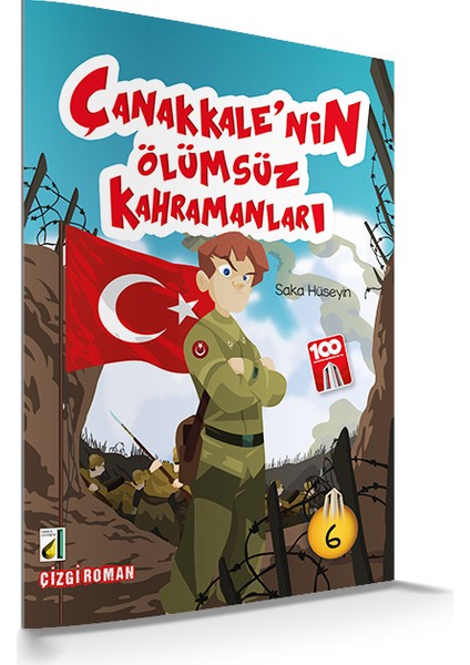 Saka Hüseyin (Çanakkale'nin Ölümsüz Kahramanları-06)