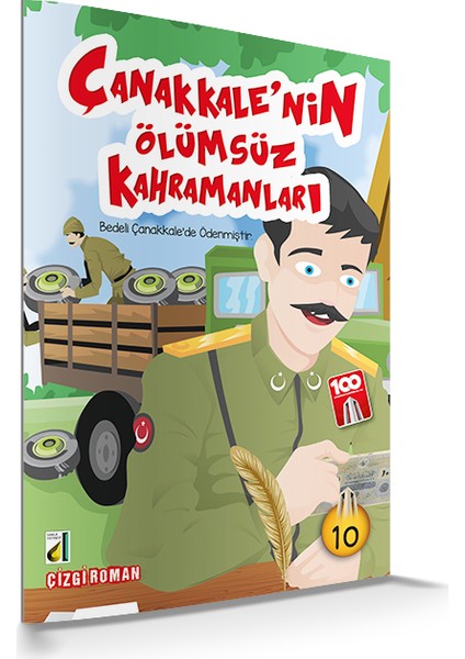 Bedeli Çanakkale'de Ödenmiştir. (Çanakkale'nin Ölümsüz Kahramanları-10)