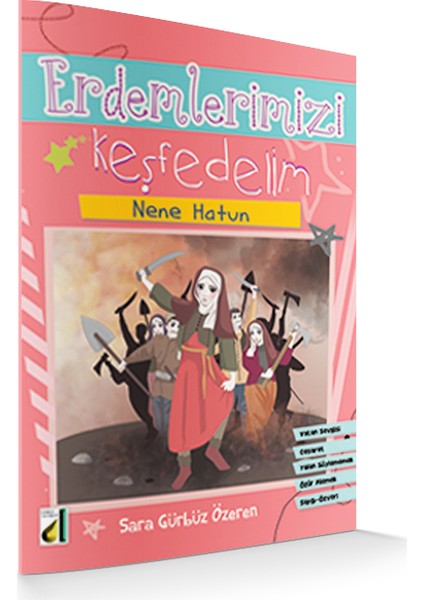 Nene Hatun (Erdemleri Keşfedelim-08)