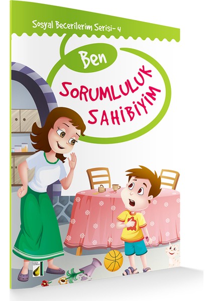 Ben Sorumluluk Sahibiyim (Sosyal Becerilerim Serisi-04)