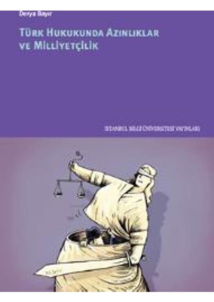 Türk Hukukunda Azınlıklar Ve Milliyetçilik