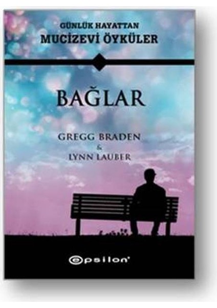 Bağlar - Gregg Braden