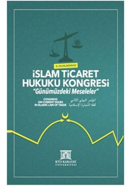 2. Uluslararası İslam Ticaret Hukuku Kongresi