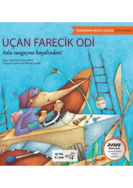 Uçan Farecik Odi-Özgüvenli Mutlu Çocuk Kitap Serisi
