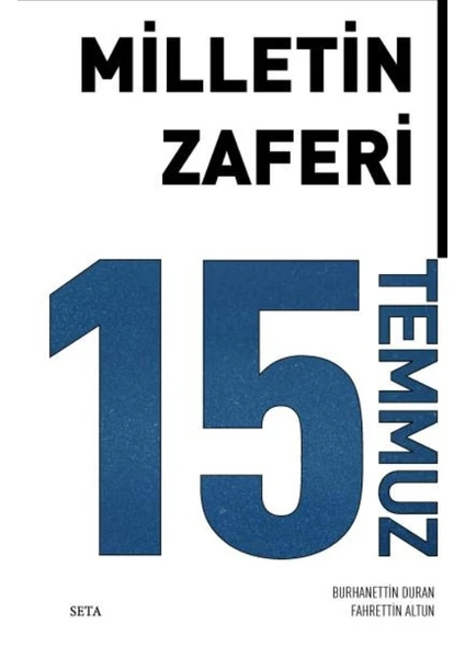 Milletin Zaferi 15 Temmuz