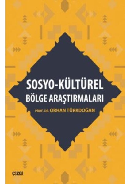 Sosyo-Kültürel Bölge Araştırmaları