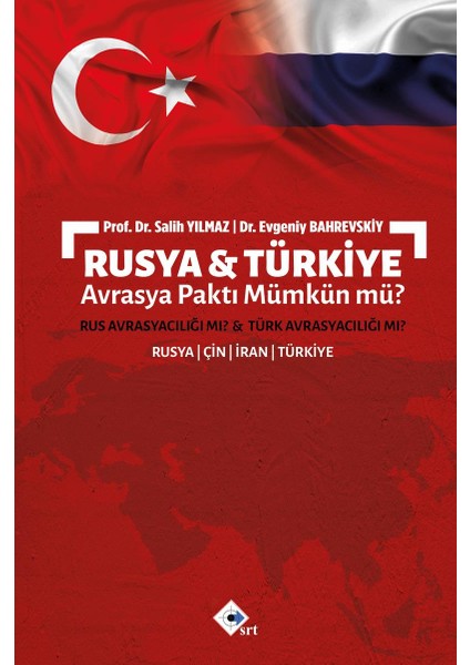 Rusya & Türkiye Avrasya Paktı Mümkün Mü?