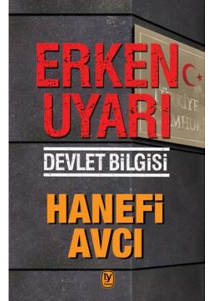 Erken Uyarı: Devlet Bilgisi