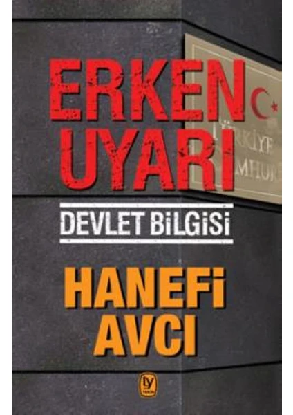 Erken Uyarı: Devlet Bilgisi