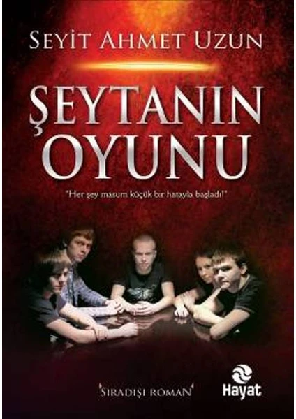 Şeytanın Oyunu - Seyit Ahmet Uzun