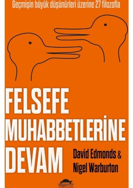 Felsefe Muhabbetlerine Devam: Geçmişin Büyük Düşünürleri Üzerine 27 Filozofla